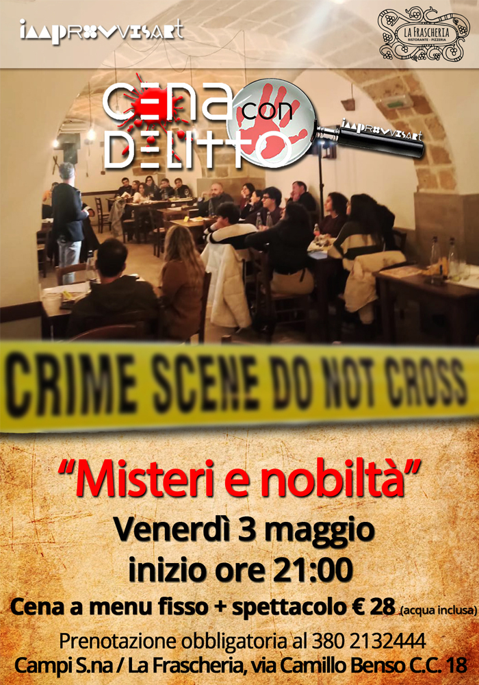 Cena con Delitto "Misteri e Nobiltà" il 3 maggio a La Frascheria a Campi Salentina