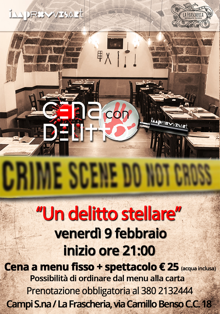 Cena con Delitto "Un delitto stellare" il 9 febbraio 2024 a La Frascheria di Campi Salentina